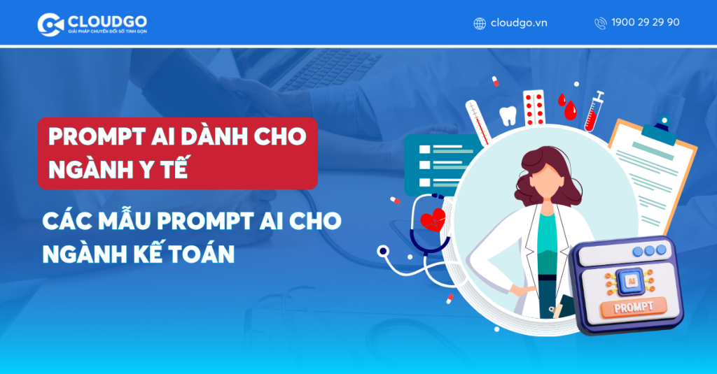 12 Mẫu Prompt AI "Xịn Xò" Dành Cho Ngành Y Tế