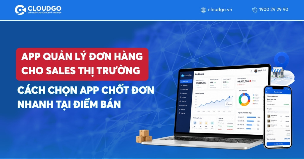Banner bài viết App quản lý đơn hàng cho sales thị trường: Cách chọn app chốt đơn nhanh tại điểm bán