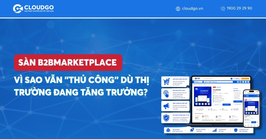 Bán phần mềm B2B tại Việt Nam: Vì sao vẫn "thủ công" dù thị trường đang tăng trưởng?