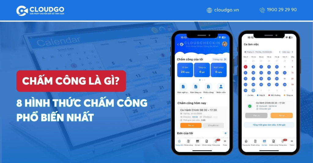 Chấm công là gì? 8 Hình thức chấm công phổ biến nhất