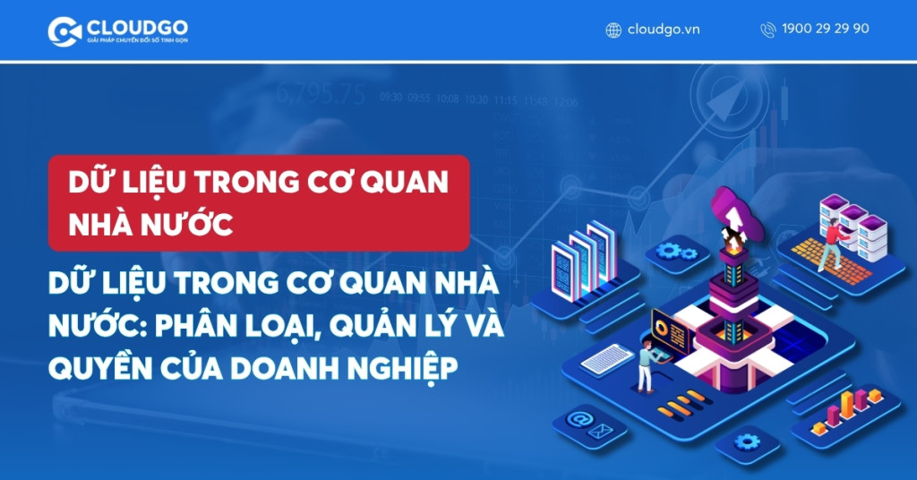 Banner bài viết Dữ liệu trong cơ quan nhà nước: Phân loại, quản lý và quyền của doanh nghiệp