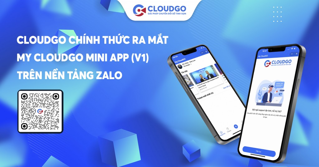 Chính thức ra mắt My CloudGO Mini App: Hệ thống quản lý Ticket trên nền tảng Zalo
