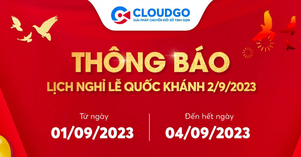 CloudGO thông báo lịch nghỉ Lễ Quốc khánh 02/09/2023