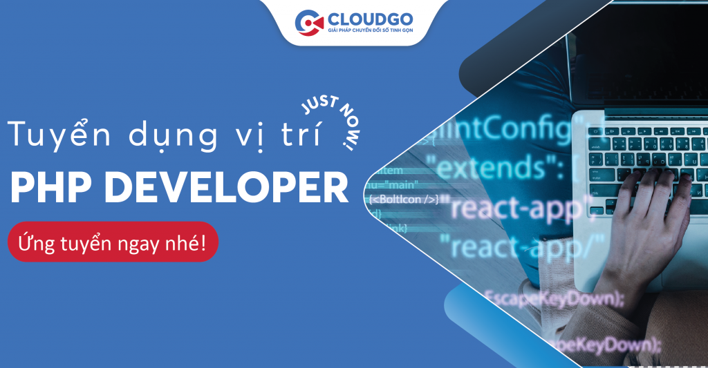CloudGO tuyển dụng vị trí Lập trình viên PHP (PHP Developer)