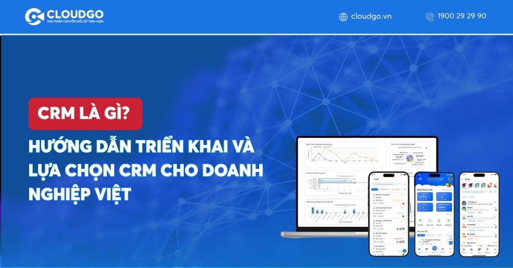 Banner bài viết CRM là gì? Hướng dẫn triển khai và lựa chọn CRM cho doanh nghiệp Việt