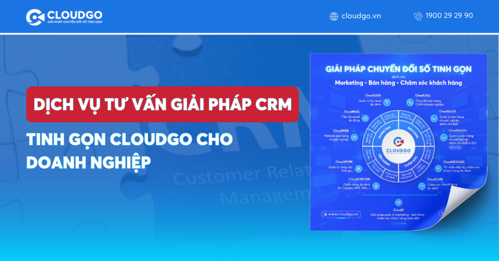 Dịch vụ tư vấn CRM cho doanh nghiệp: Giải pháp tinh gọn, hiệu quả & tiết kiệm chi phí