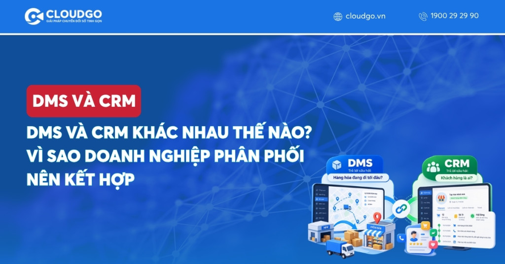 Banner bài viết DMS và CRM khác nhau thế nào? Vì sao doanh nghiệp phân phối nên kết hợp