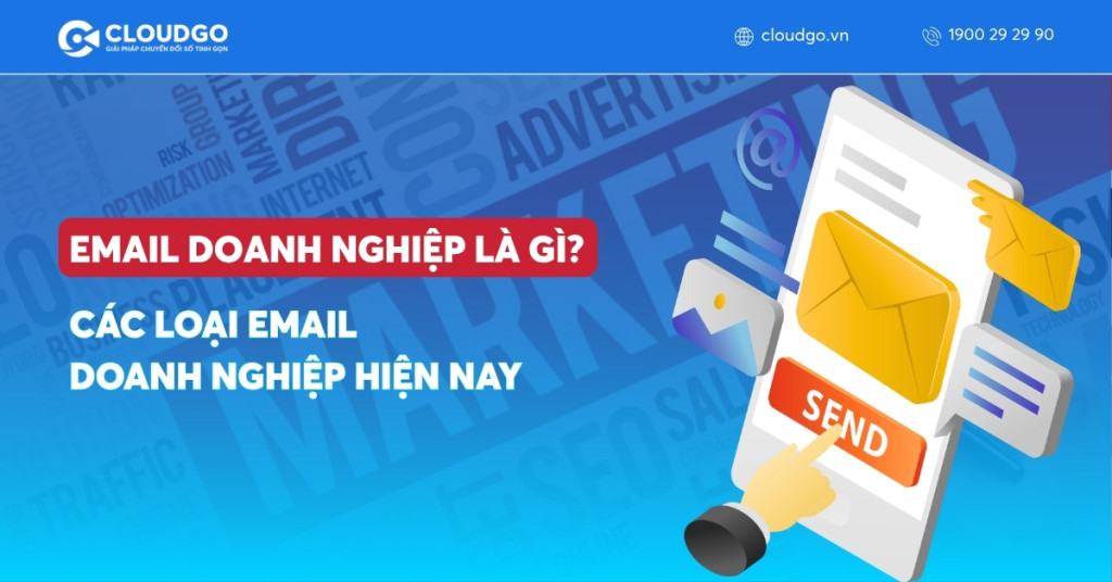 Email doanh nghiệp là gì? Các loại Email doanh nghiệp hiện nay