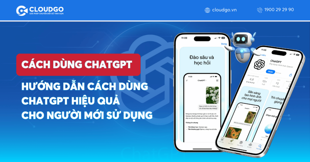 Hướng dẫn cách dùng ChatGPT hiệu quả cho người mới sử dụng