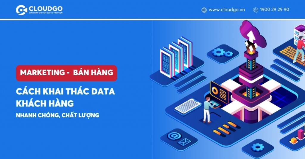 Cách Tìm Data Khách Hàng Nhanh Chóng, Chất Lượng Cho Doanh Nghiệp [MỚI 2025]