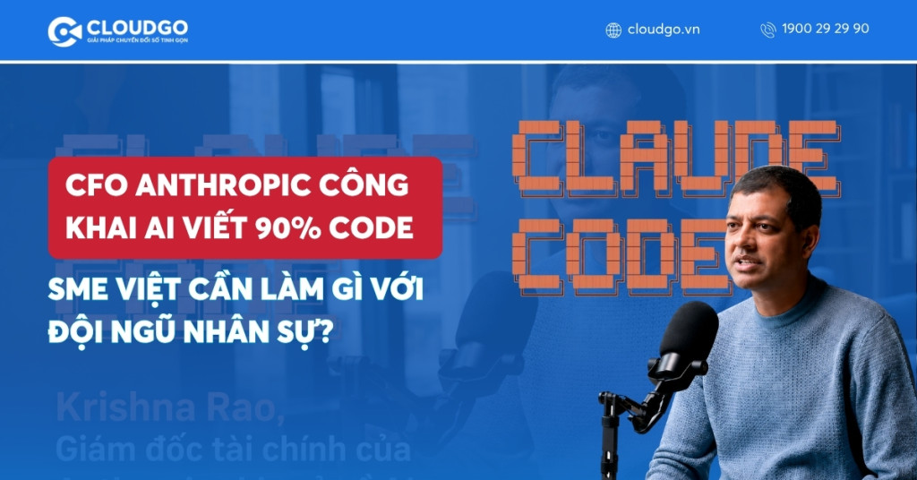 Banner bài viết Khi CFO Anthropic công khai AI viết 90% code: SME Việt cần làm gì với đội ngũ nhân sự?