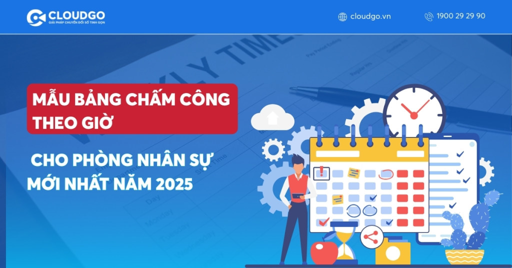 7 Mẫu bảng chấm công theo giờ cho phòng nhân sự mới nhất năm 2025