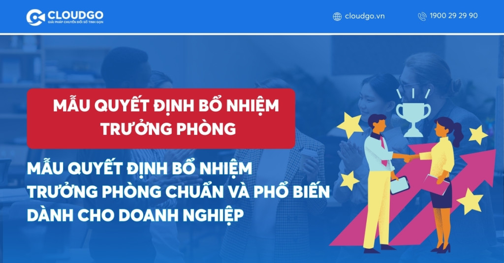 Banner bài viết 9 Mẫu quyết định bổ nhiệm trưởng phòng chuẩn và phổ biến dành cho doanh nghiệp