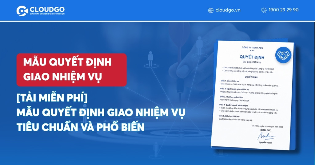 Banner bài viết [Tải miễn phí] Mẫu quyết định giao nhiệm vụ tiêu chuẩn và phổ biến
