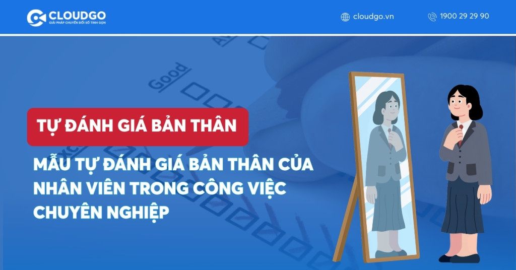 Banner bài viết 5 Mẫu tự đánh giá bản thân của nhân viên trong công việc chuyên nghiệp