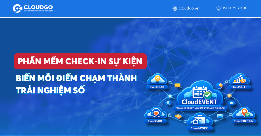 Phần mềm check-in sự kiện: Biến mỗi điểm chạm thành trải nghiệm số