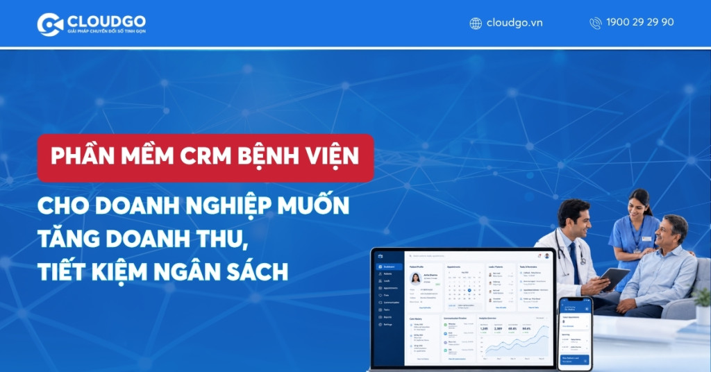 Banner bài viết Phần mềm CRM bệnh viện cho doanh nghiệp muốn tăng doanh thu, tiết kiệm ngân sách