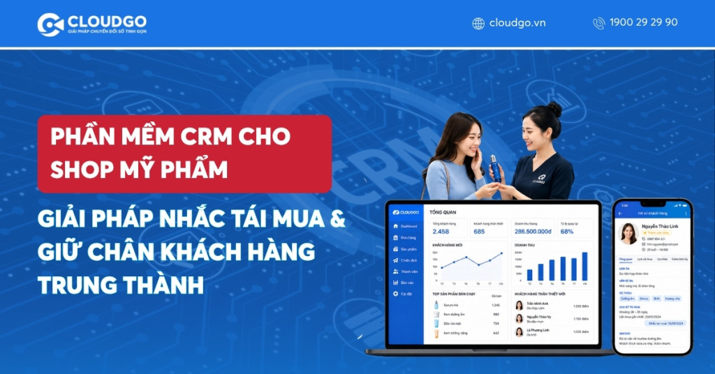 Banner bài viết Phần mềm CRM cho shop mỹ phẩm: Giải pháp nhắc tái mua & giữ chân khách hàng trung thành