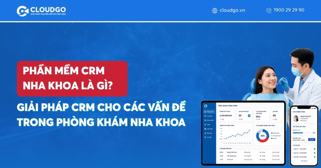 Banner bài viết Phần mềm CRM nha khoa là gì? Giải pháp CRM cho các vấn đề trong phòng khám nha khoa