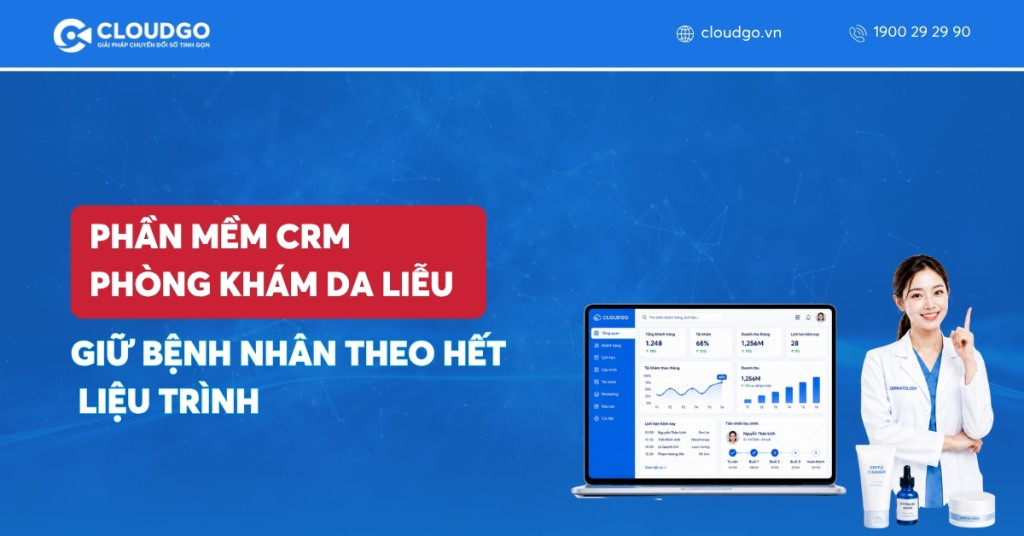 Phần mềm CRM phòng khám da liễu: Giữ bệnh nhân theo hết liệu trình
