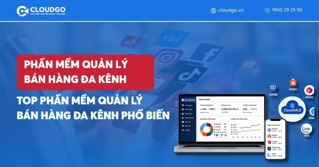 Banner bài viết Phần mềm quản lý bán hàng đa kênh là gì? TOP 5 Phần mềm phổ biến
