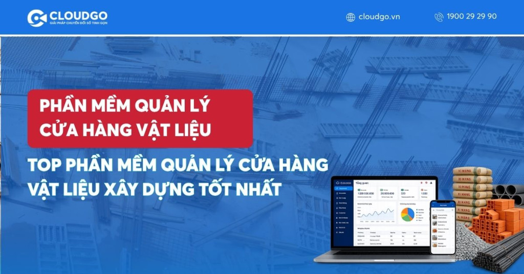 Banner bài viết TOP 6 Phần mềm quản lý cửa hàng vật liệu xây dựng tốt nhất hiện nay
