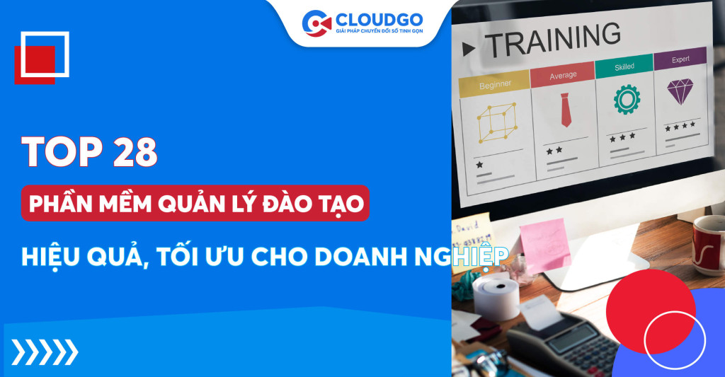 Cập nhật top 28+ phần mềm quản lý đào tạo mới nhất cho doanh nghiệp