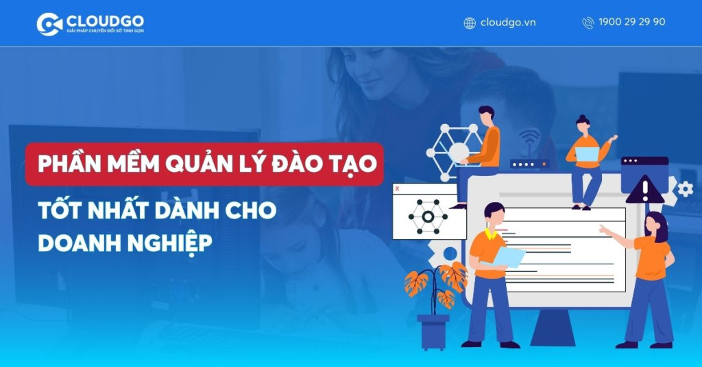 Top 10 phần mềm quản lý đào tạo tốt nhất dành cho doanh nghiệp