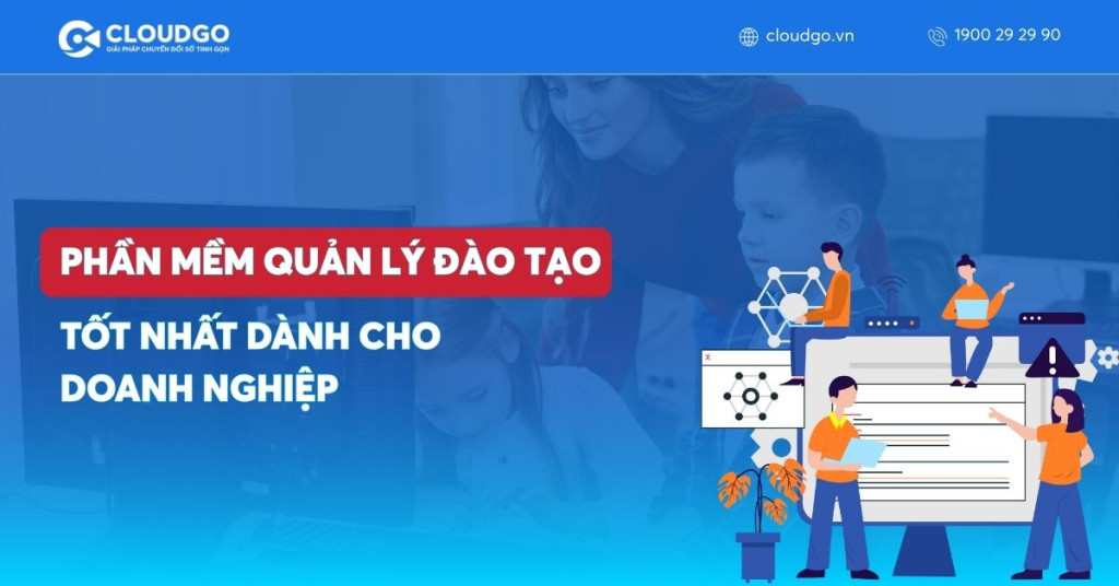 Top 10 phần mềm quản lý đào tạo tốt nhất 2026 dành cho doanh nghiệp