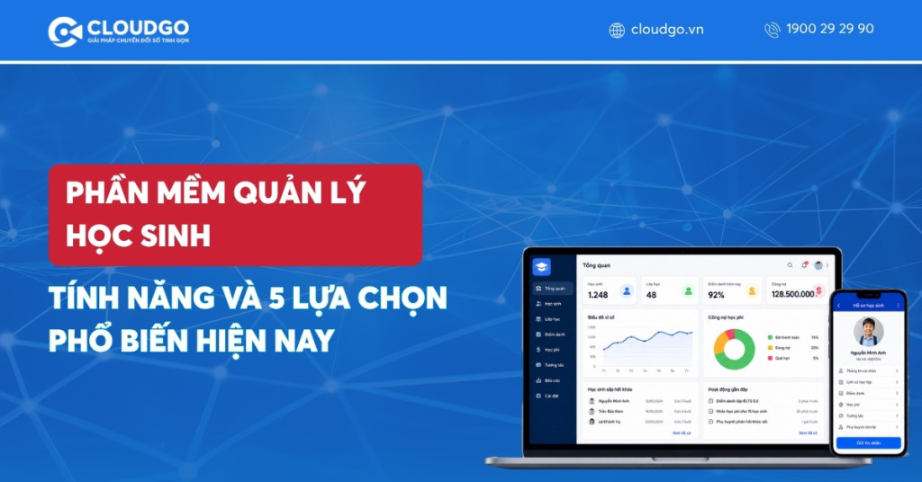 Phần mềm quản lý học sinh là gì? Tính năng và 5 lựa chọn phổ biến hiện nay
