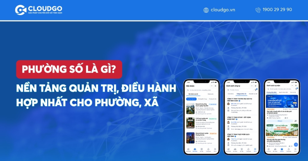 Banner bài viết Phường Số là gì? Nền tảng quản trị, điều hành hợp nhất cho phường, xã