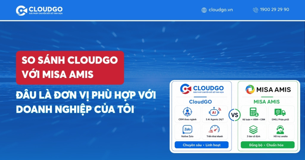 Banner bài viết So sánh CloudGO với MISA AMIS, Đâu là đơn vị phù hợp với doanh nghiệp của tôi