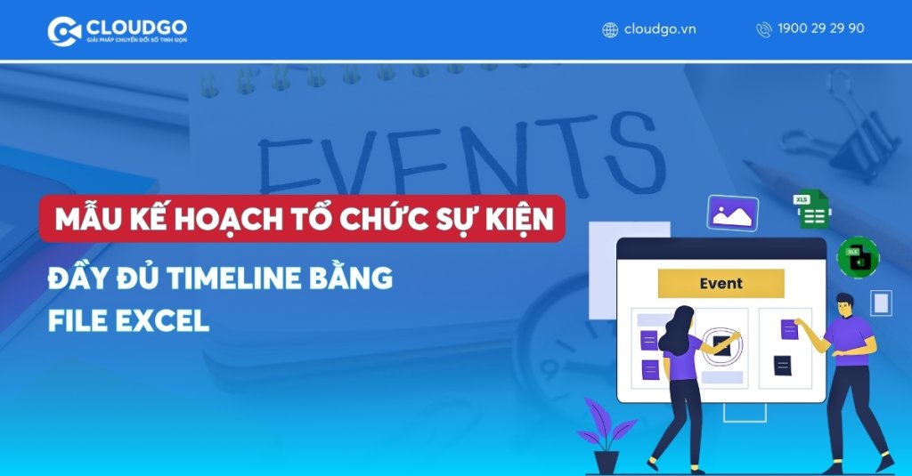 Top 10 mẫu kế hoạch tổ chức sự kiện đầy đủ Timeline bằng file Excel