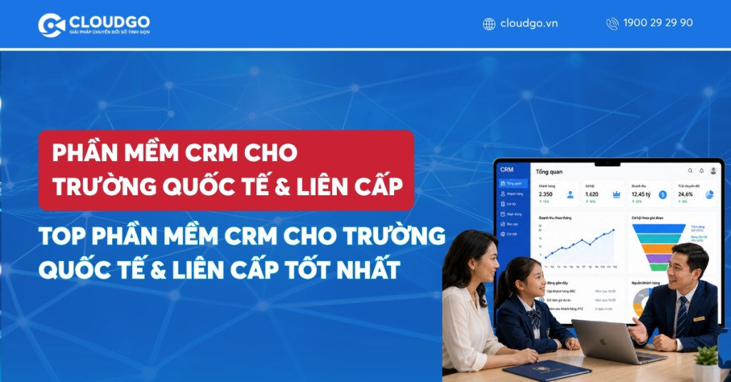 Banner bài viết Top 5 phần mềm CRM cho trường quốc tế & liên cấp tốt nhất 2026