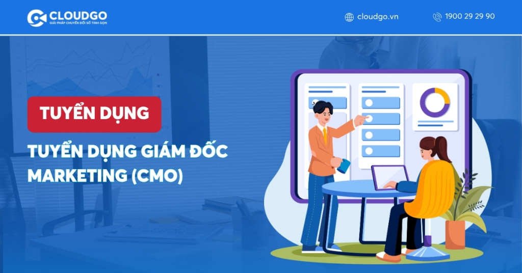 Tuyển dụng Giám đốc Marketing (CMO)
