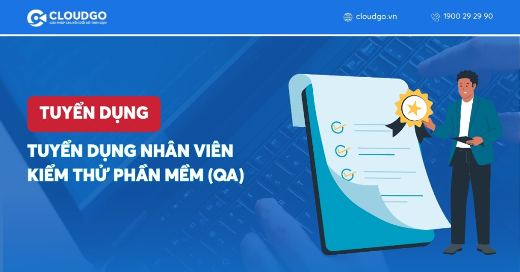 Tuyển dụng nhân viên kiểm thử phần mềm (QA)