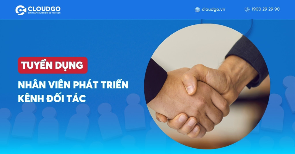 Tuyển dụng Nhân viên Phát triển Kênh Đối tác