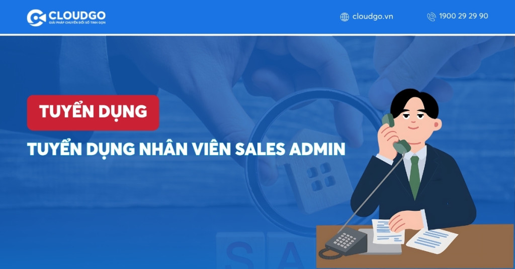 Tuyển dụng Nhân viên Sales Admin