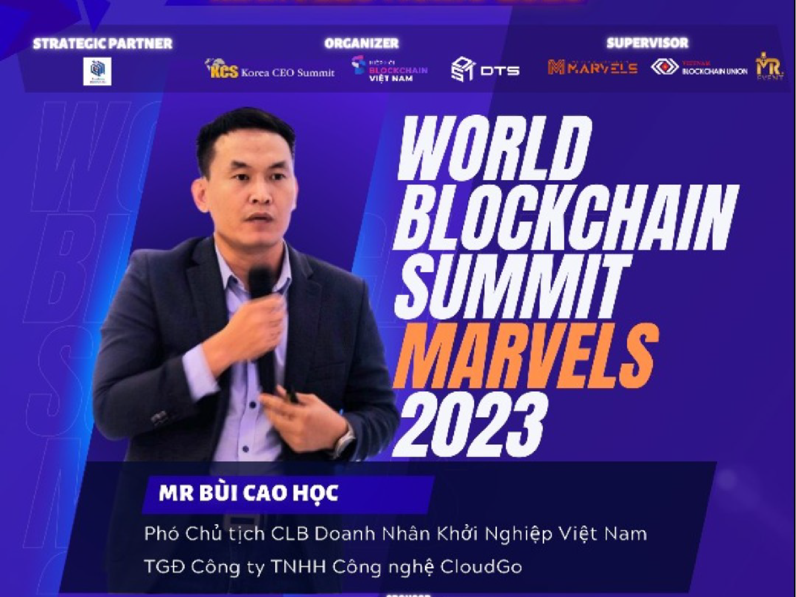 Ông Bùi Cao Học tham dự sự kiện Blockchain