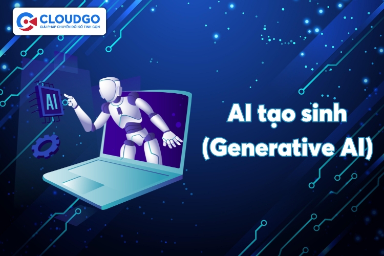 AI tạo sinh (Generative AI)