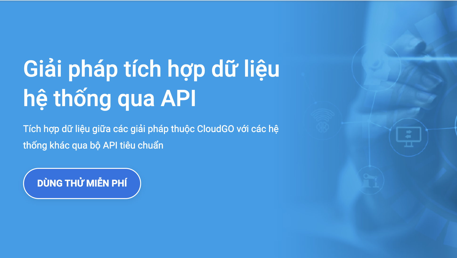 CloudAPI - Giải pháp tích hợp dữ liệu hệ thống qua API