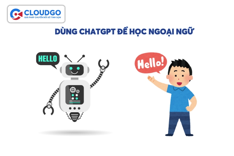 Sử dụng ChatGPT để học ngoại ngữ