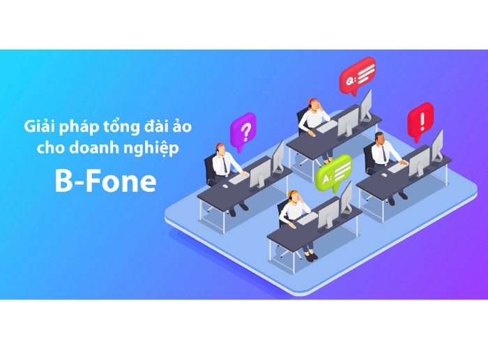 Bfone của VNPT – Giải pháp tổng đài doanh nghiệp với tính năng đa dạng và hỗ trợ khách hàng hiệu quả.
