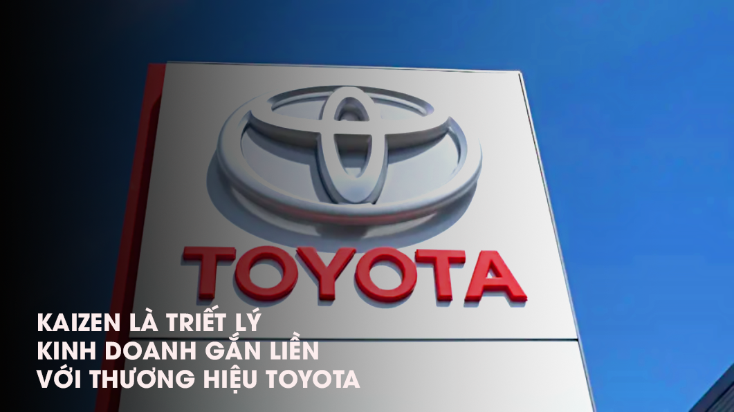 Triết lý Kaizen của Toyota