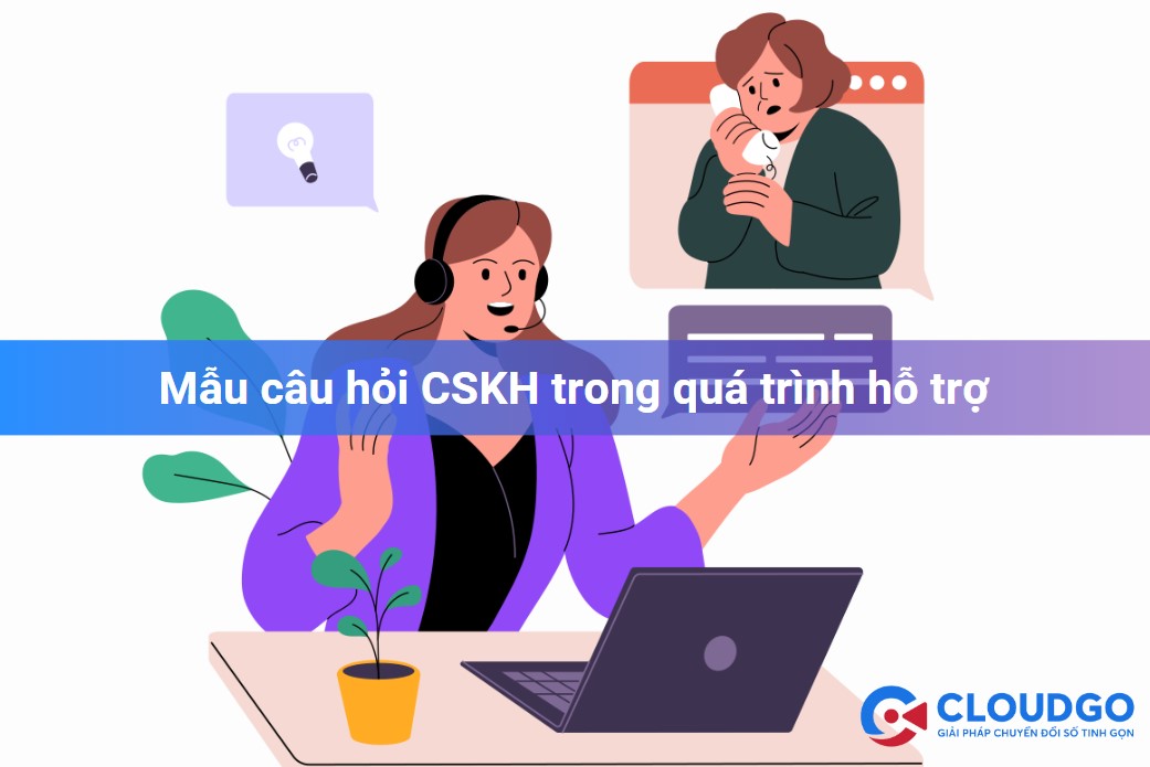 mẫu câu hỏi chăm sóc khách hàng khi hỗ trợ sử dụng