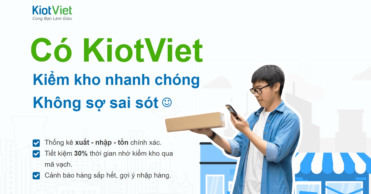 Quản lý kho dễ dàng cùng KiotViet